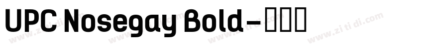 UPC Nosegay Bold字体转换